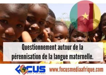 Cameroun : Questionnements autour de la pérennisation de la  langue maternelle