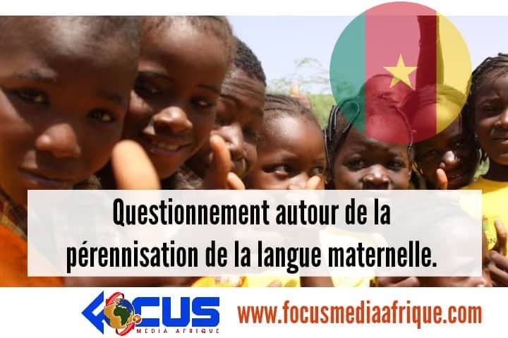 Cameroun : Questionnements autour de la pérennisation de la  langue maternelle